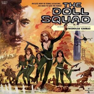 Nicholas Carras - The Doll Squad (Original Motion Picture Soundtrack)  LP LP